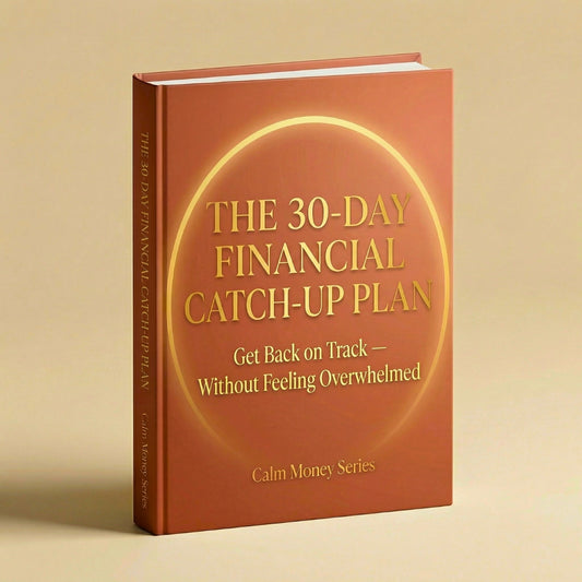 The 30-Day Financial Catch-Up Plan